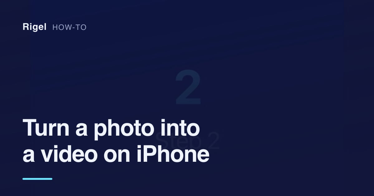 How to Turn a Photo Into a Video on iPhone